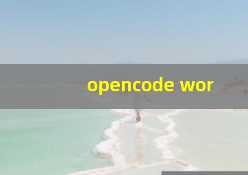 opencode wor