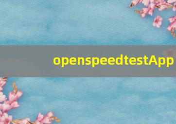 openspeedtestApp