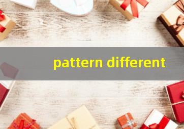 pattern different