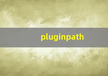pluginpath