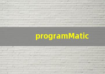 programMatic 