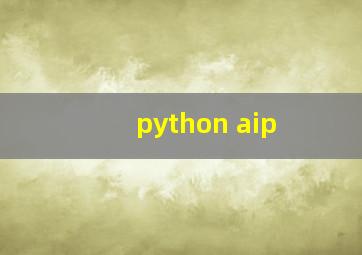 python aip