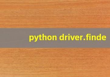 python driver.finde