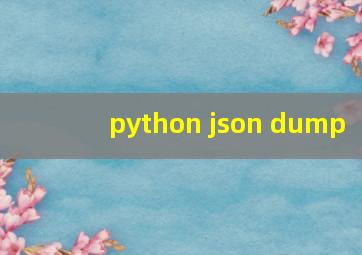 python json dump