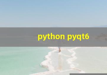 python pyqt6