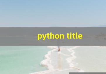 python title