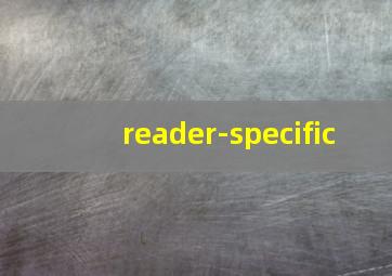 reader-specific