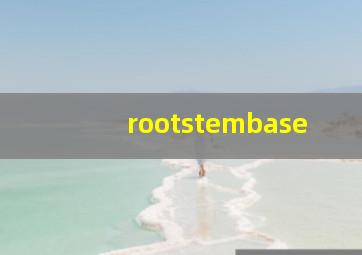 rootstembase