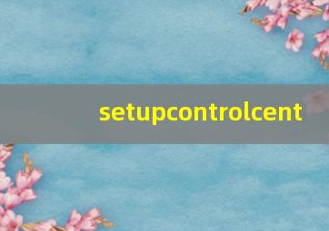 setupcontrolcent