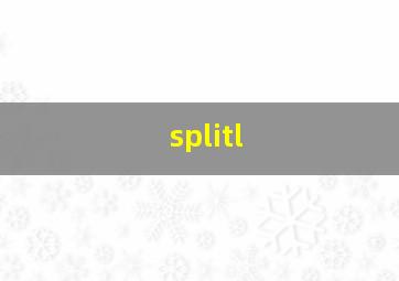 splitl