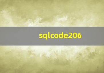 sqlcode206
