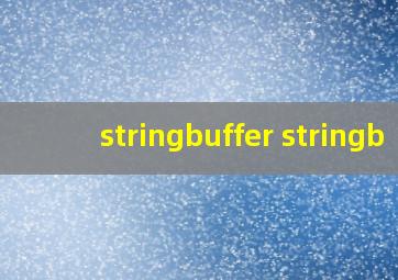 stringbuffer stringb