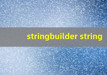 stringbuilder string
