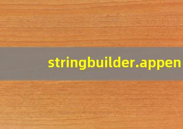 stringbuilder.appen
