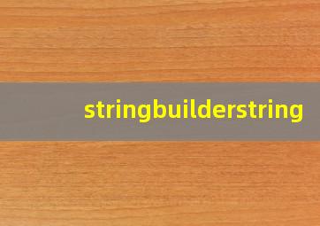 stringbuilderstring