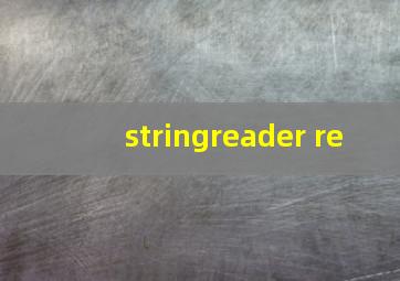 stringreader re